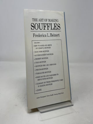 The Art of Making Souffles