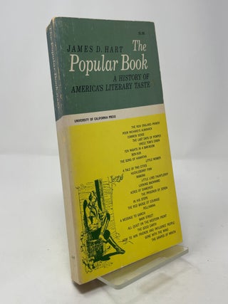 Item #401351 The Popular Book: A History of America's Literary Taste. James D. Hart
