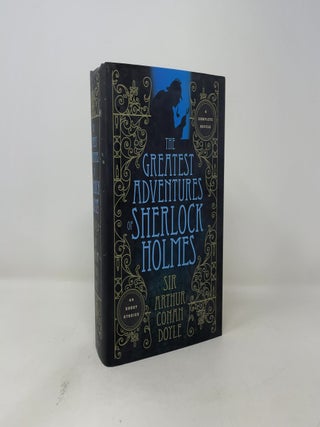 Item #401371 Greatest Adventures of Sherlock Holmes. Sir Arthur Conan Doyle