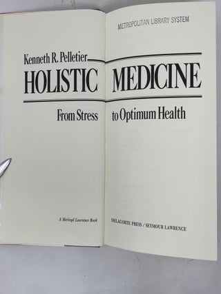 Holistic Medicine: From Stress to Optimum Health
