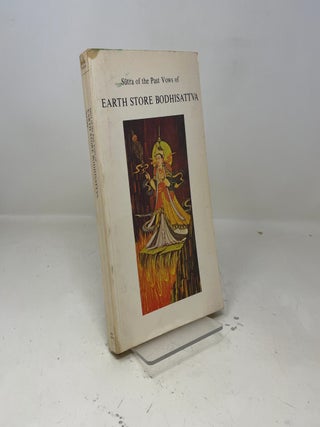Sutra of the Past Vows of Earth Store Bodhisattva: The Collected Lectures of Tripitaka Master Hsuan Hua