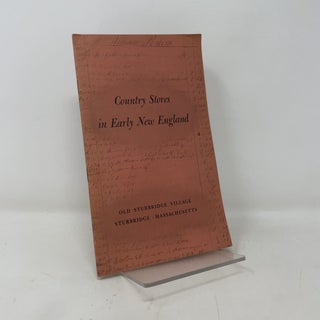 Item #401461 Country Stores in Early New England. Gerald Carson