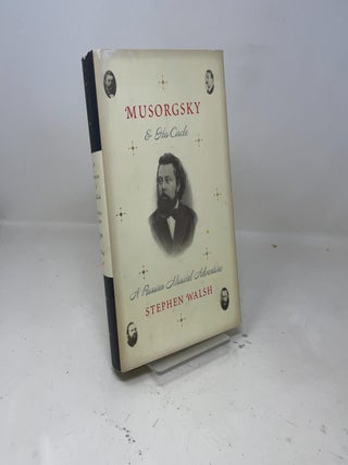 Musorgasky & His Circle