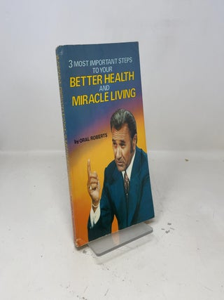 Better Health and Miracle Living