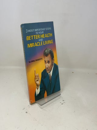 Better Health and Miracle Living