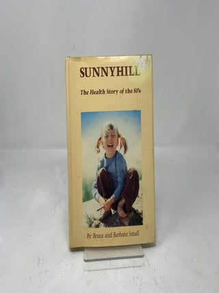 Sunnyhill: The Health Story of the 80's