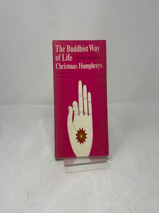 Item #401595 The Buddhist Way of Life. Christmas Humphreys