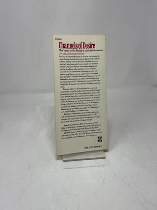 Channels of Desire: Mass Images and the Shaping of American Consciousness
