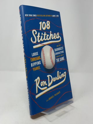 108 Stitches: Loose Threads, Ripping Yarns, and the Darndest Characters from My Time in the Game