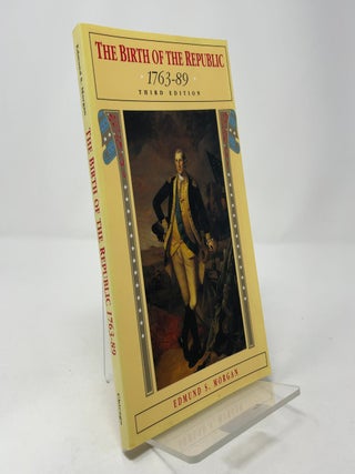 The Birth of the Republic: 1763-89