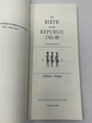 The Birth of the Republic: 1763-89