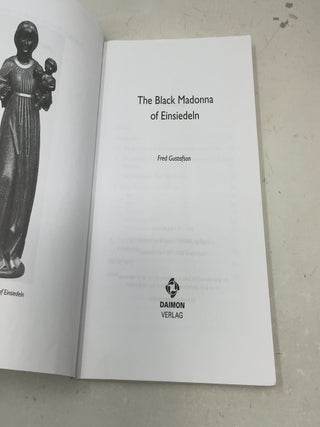 The Black Madonna of Einsiedeln, An Ancient Image for Our Present Time
