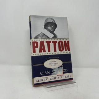 Item #402007 Patton: A Biography. Alan Axelrod