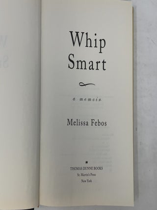 Whip Smart: A Memoir