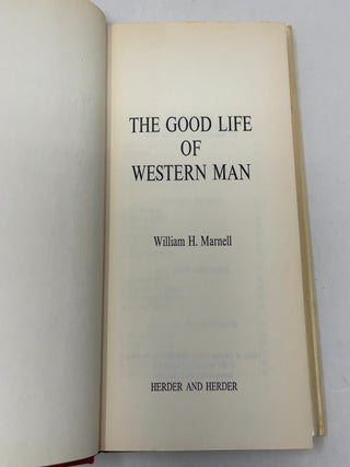 The Good Life of Western Man