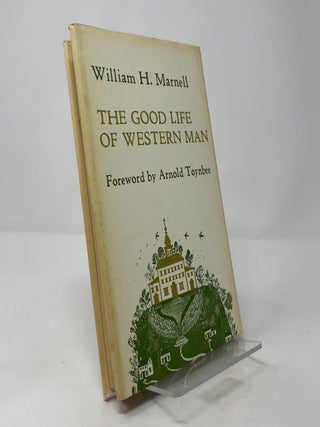 The Good Life of Western Man