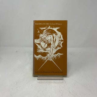Machina Ex Deo: Essays in the Dynamic of Western Culture