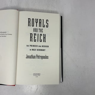 Royals and the Reich: The Princes Von Hessen in Nazi Germany