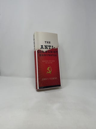 The Anti-Communist Manifestos: Four Books That Shaped the Cold War