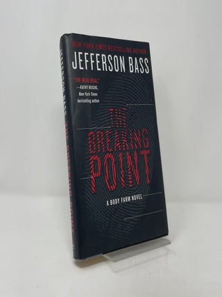 The Breaking Point: A Body Farm Novel
