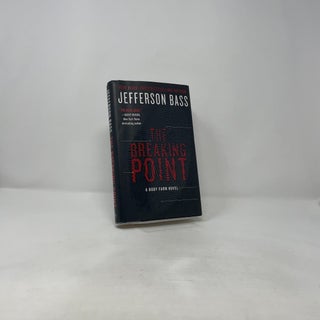 The Breaking Point: A Body Farm Novel