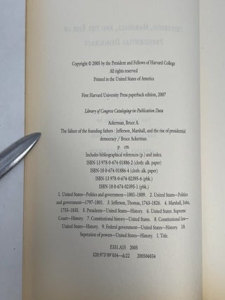 The Failure of the Founding Fathers: Jefferson, Marshall, and the Rise of Presidential Democracy