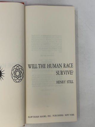 Will the Human Race Survive