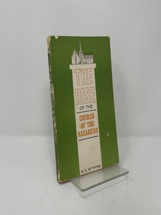 The Rise of the Church of the Nazarene