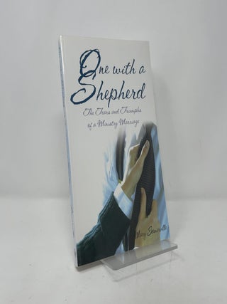 One With a Shepherd: The Tears and Triumps of a Ministry Marriage