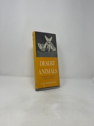 Desert Animals: Physiological Problems of Heat and Water