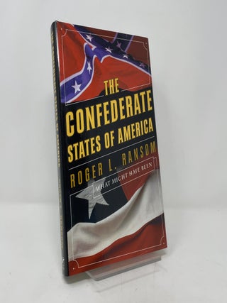The Confederate States Of America: What Might Have Been