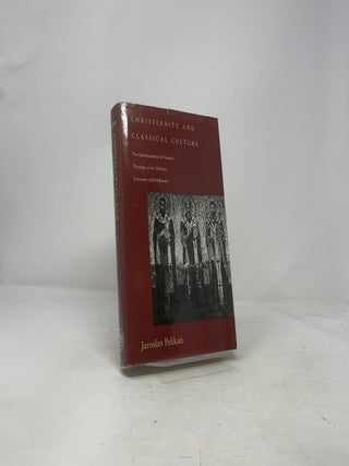 Christianity and Classical Culture: The Metamorphosis of Natural Theology in the Christian Encounter with Hellenism (Gifford Lectures Series)