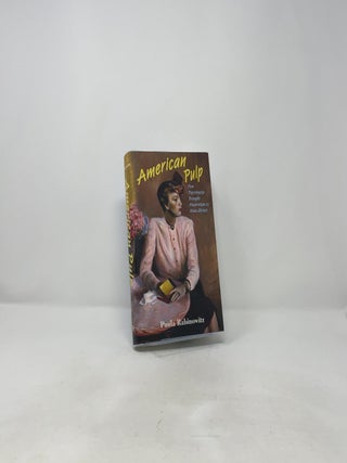 American Pulp: How Paperbacks Brought Modernism to Main Street
