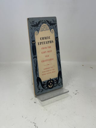 Item #402406 Comic Epitaphs From the Very Best Old Graveyards