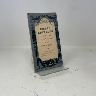 Item #402406 Comic Epitaphs From the Very Best Old Graveyards
