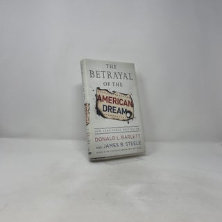 The Betrayal of the American Dream