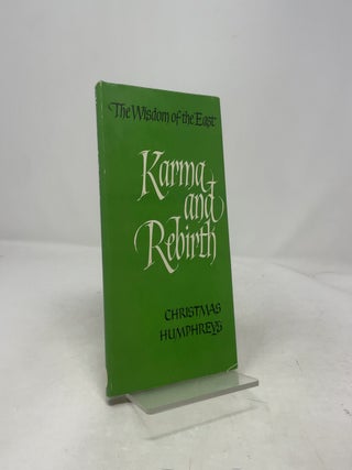 Item #402426 Karma and Rebirth (Wisdom of the East). Christmas Humphreys