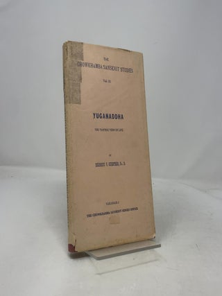 Item #402441 Yuganaddha: The Tantric View of Life (Volume III). Herbert V. Guenther