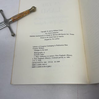 Changes in the Land: Indians, Colonists and the Ecology of New England