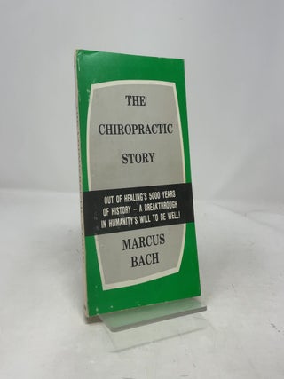 The Chiropractic Story