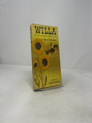 Willa: The Story of Willa Cather's Growing Up