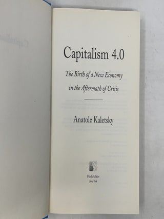 Capitalism 4.0: The Birth of a New Economy in the Aftermath of Crisis