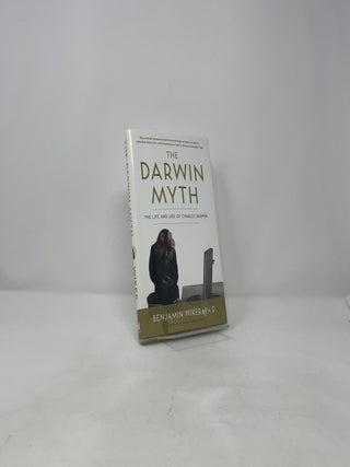 The Darwin Myth: The Life and Lies of Charles Darwin