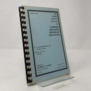 Item #402670 The Noble Official Catalog of Bureau Precancels. Gilbert W. Noble