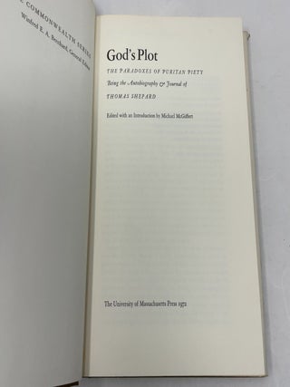 God's Plot: The Paradoxes of Puritan Piety, Being the Autobiography and Journal of Thomas Shepard (The Commonwealth Series)