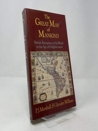 Item #402707 The Great Map of Mankind: British Perceptions of the World in the Age of...