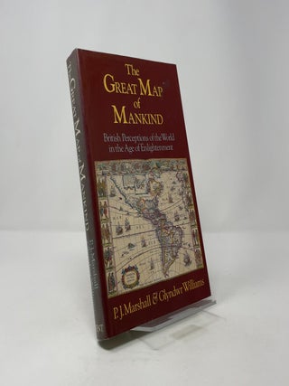 The Great Map of Mankind: British Perceptions of the World in the Age of Enlightenment