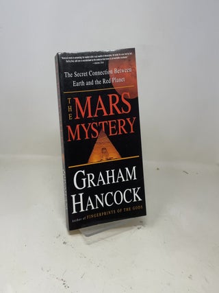 The Mars Mystery: The Secret Connection Between Earth and the Red Planet