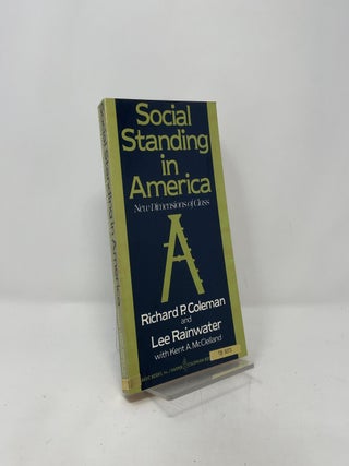 Item #402770 Social Standing in America. Richard P. Coleman, Lee Rainwater