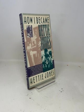 How I Became Hettie Jones